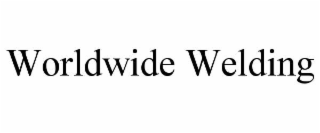 WORLDWIDE WELDING