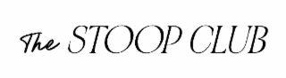 THE STOOP CLUB