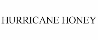 HURRICANE HONEY