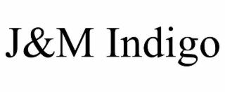 J&M INDIGO