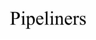 PIPELINERS