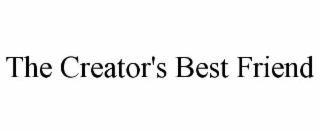 THE CREATOR'S BEST FRIEND