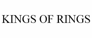 KINGS OF RINGS