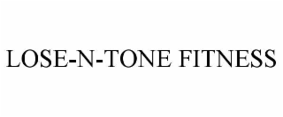 LOSE-N-TONE FITNESS