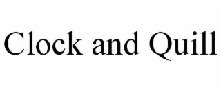 CLOCK AND QUILL