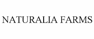 NATURALIA FARMS