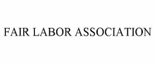 FAIR LABOR ASSOCIATION