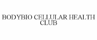 BODYBIO CELLULAR HEALTH CLUB