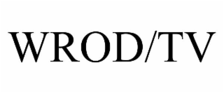 WROD/TV