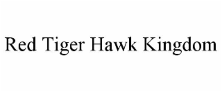 RED TIGER HAWK KINGDOM
