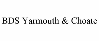 BDS YARMOUTH & CHOATE