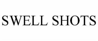 SWELL SHOTS