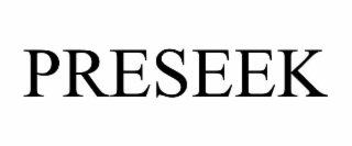PRESEEK