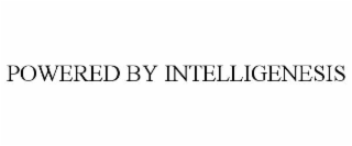 POWERED BY INTELLIGENESIS