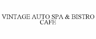 VINTAGE AUTO SPA & BISTRO CAFE