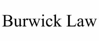 BURWICK LAW