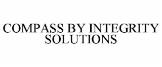 COMPASS BY INTEGRITY SOLUTIONS