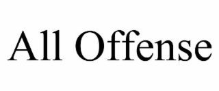 ALL OFFENSE