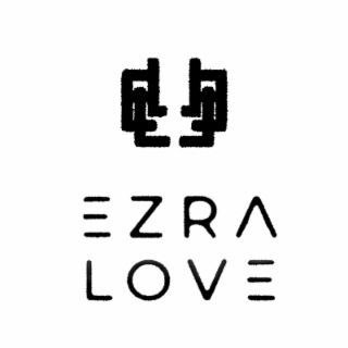 EZRA LOVE, ELL ELL