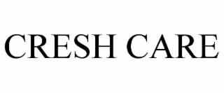 CRESH CARE
