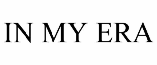 IN MY ERA