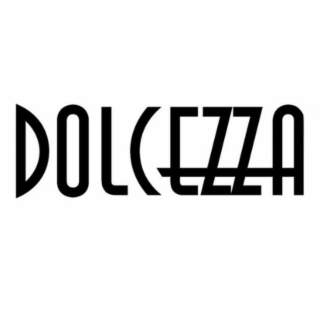 DOLCEZZA