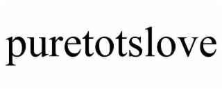 PURETOTSLOVE