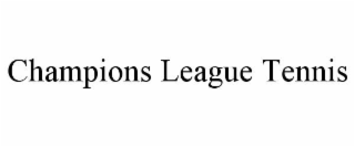CHAMPIONS LEAGUE TENNIS
