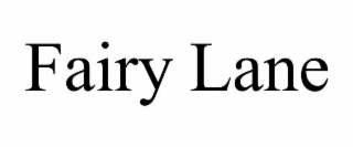 FAIRY LANE