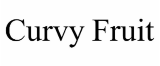 CURVY FRUIT