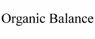 ORGANIC BALANCE