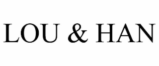 LOU & HAN