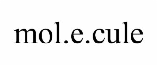 MOL.E.CULE