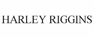 HARLEY RIGGINS