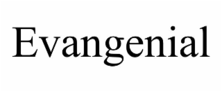 EVANGENIAL