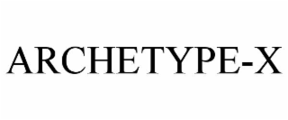 ARCHETYPE-X