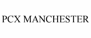 PCX MANCHESTER