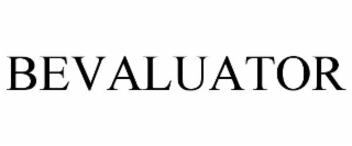 BEVALUATOR