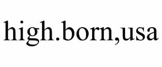 HIGH.BORN,USA