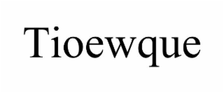 TIOEWQUE