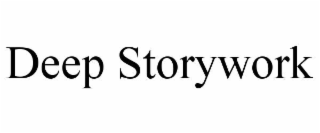 DEEP STORYWORK