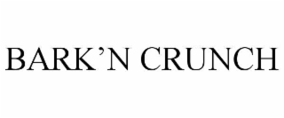 BARK’N CRUNCH