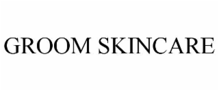 GROOM SKINCARE