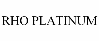 RHO PLATINUM