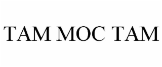 TAM MOC TAM