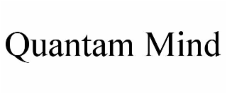 QUANTAM MIND