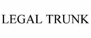 LEGAL TRUNK