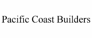 PACIFIC COAST BUILDERS