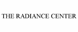 THE RADIANCE CENTER