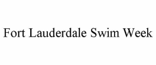 FORT LAUDERDALE SWIM WEEK
